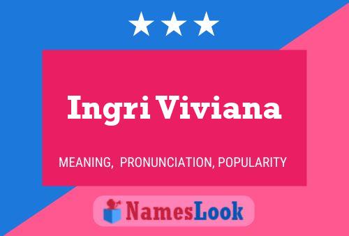 Ingri Viviana Name Poster