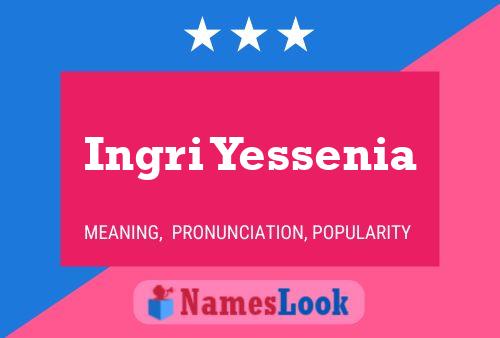 Ingri Yessenia Name Poster