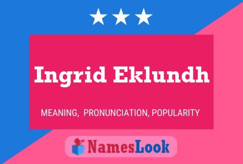 Ingrid Eklundh Name Poster