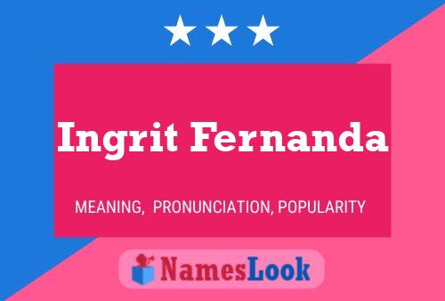 Ingrit Fernanda Name Poster