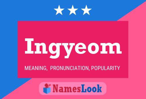 Ingyeom Name Poster