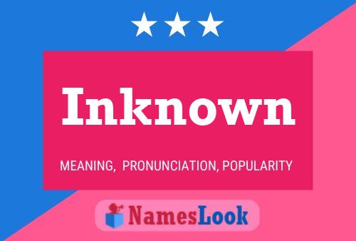 Inknown Name Poster