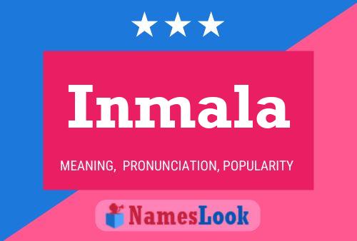 Inmala Name Poster