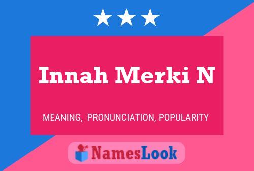 Innah Merki N Name Poster