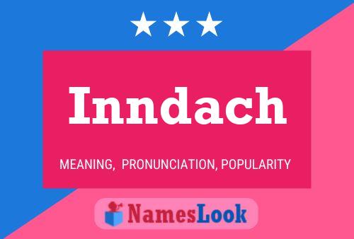 Inndach Name Poster