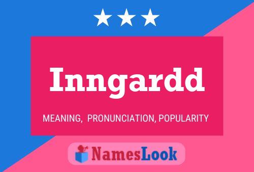 Inngardd Name Poster