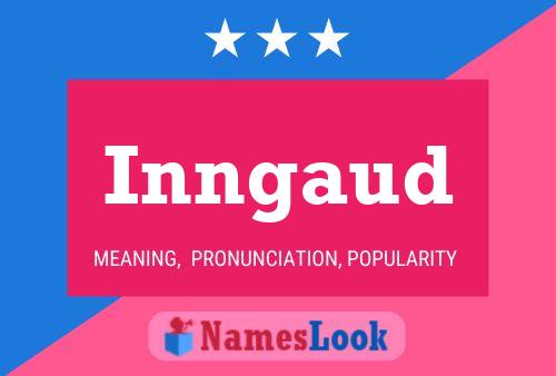 Inngaud Name Poster