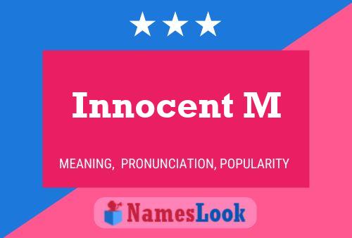 Innocent M Name Poster