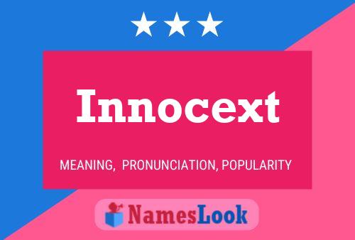 Innocext Name Poster