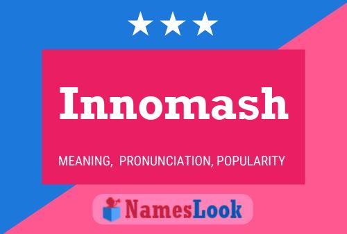 Innomash Name Poster