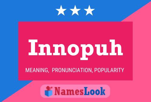 Innopuh Name Poster