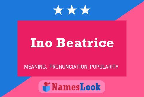 Ino Beatrice Name Poster