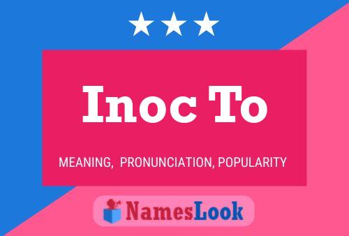 Inoc To Name Poster