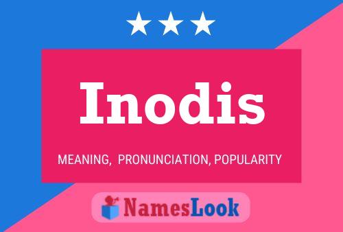 Inodis Name Poster