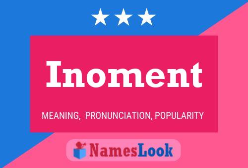 Inoment Name Poster