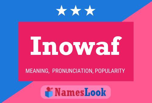 Inowaf Name Poster