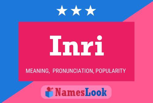 Inri Name Poster