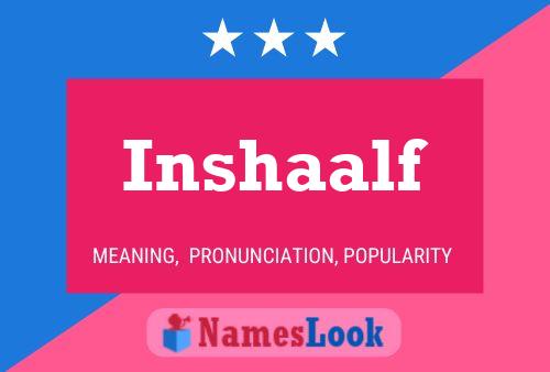 Inshaalf Name Poster