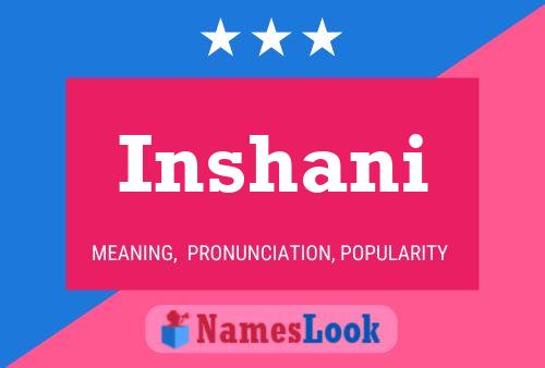 Inshani Name Poster