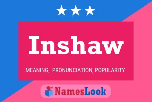 Inshaw Name Poster