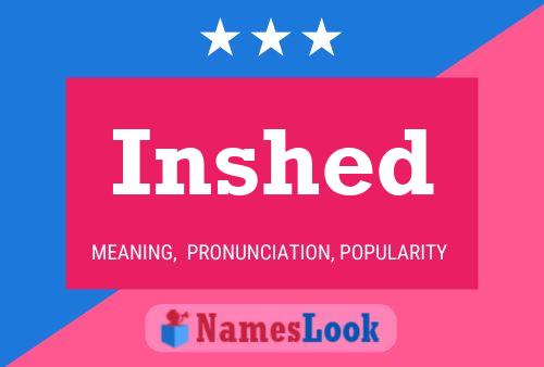 Inshed Name Poster