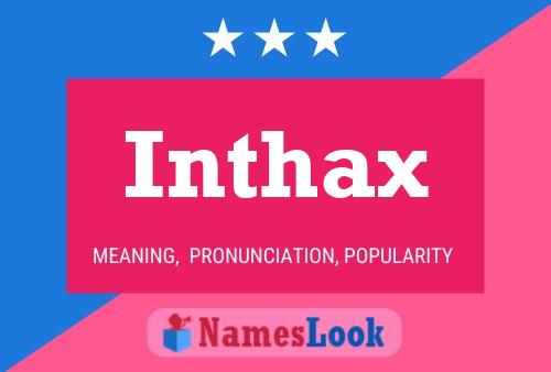 Inthax Name Poster