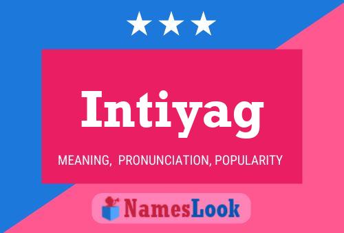 Intiyag Name Poster