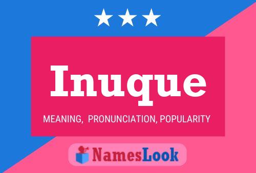 Inuque Name Poster