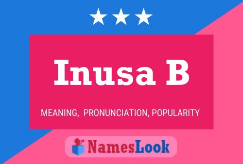 Inusa B Name Poster