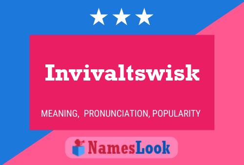 Invivaltswisk Name Poster