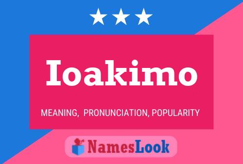 Ioakimo Name Poster