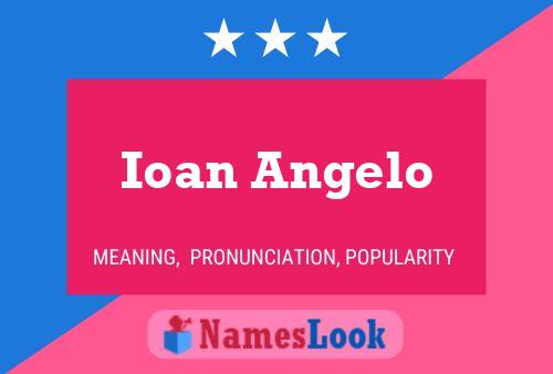 Ioan Angelo Name Poster