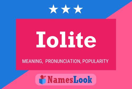 Iolite Name Poster