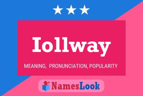 Iollway Name Poster