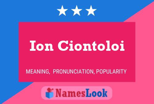 Ion Ciontoloi Name Poster