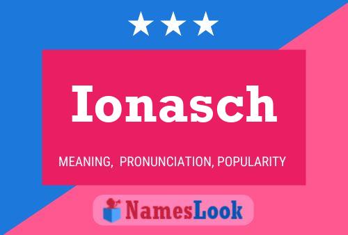 Ionasch Name Poster