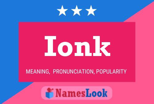 Ionk Name Poster