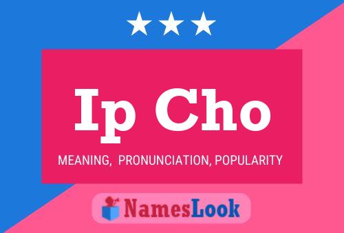 Ip Cho Name Poster