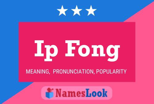 Ip Fong Name Poster