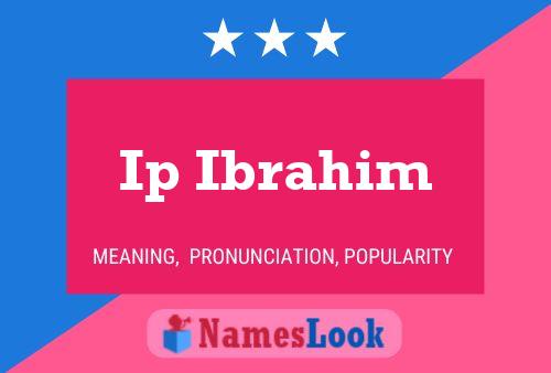 Ip Ibrahim Name Poster