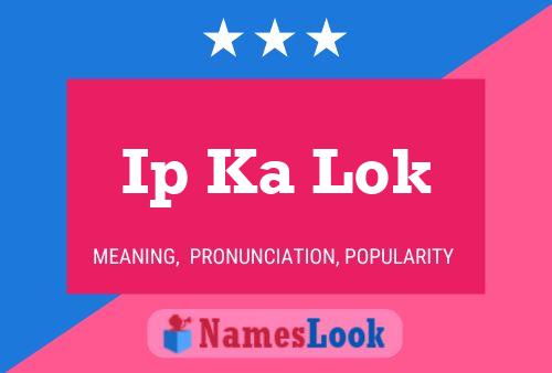 Ip Ka Lok Name Poster