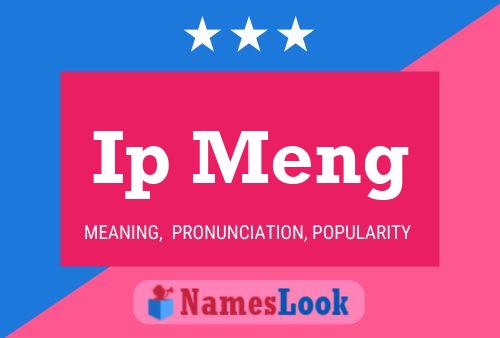 Ip Meng Name Poster