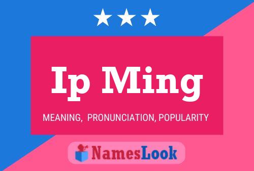 Ip Ming Name Poster