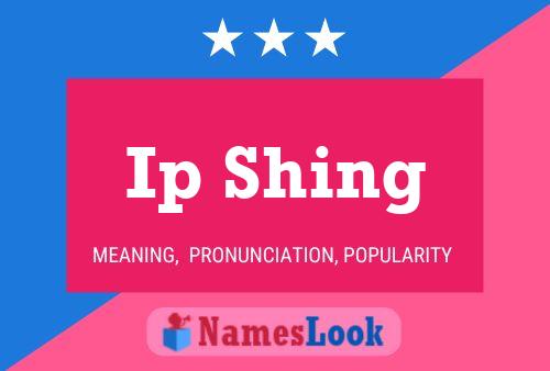 Ip Shing Name Poster