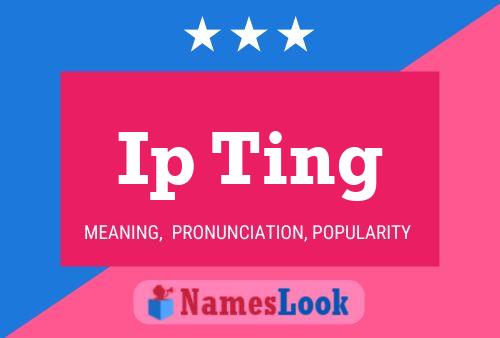 Ip Ting Name Poster