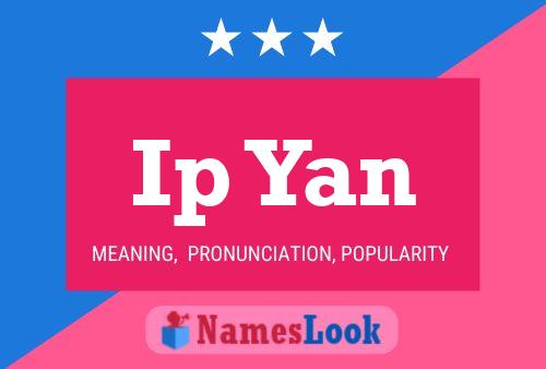 Ip Yan Name Poster