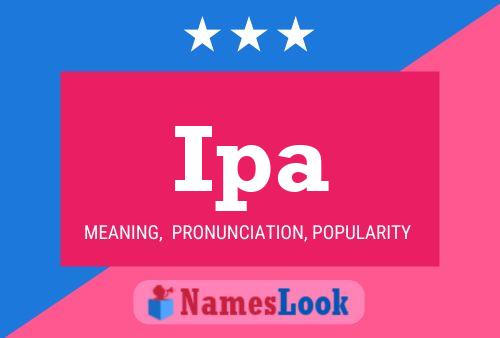 Ipa Name Poster