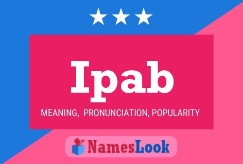 Ipab Name Poster