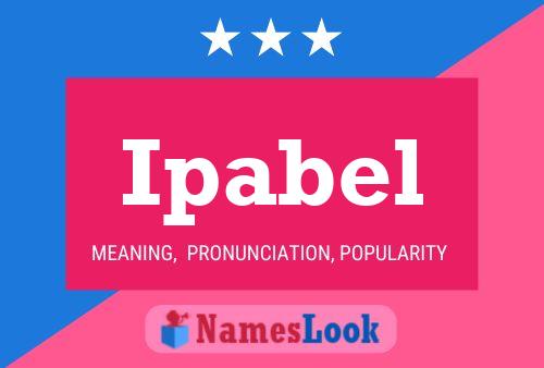 Ipabel Name Poster