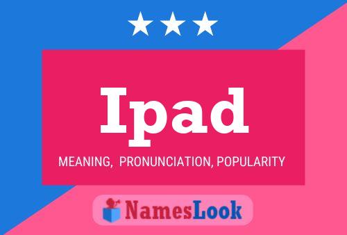 Ipad Name Poster